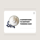 5 SUPERFOODS TO SUPPORT THINNING HAIR